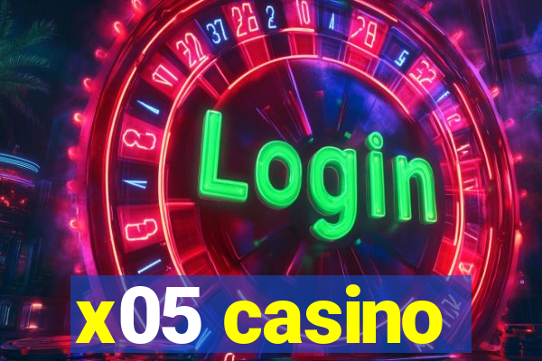 x05 casino